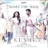  Kushi - Title Song Hindi Poster