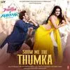  Show Me The Thumka Poster