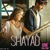  Shayad - Love Aaj Kal Poster