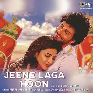 Jeene Laga Hoon (Lofi Mix) Song Poster