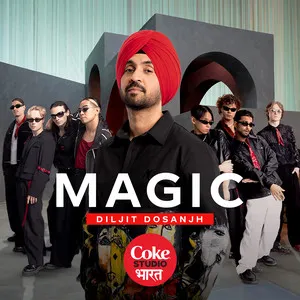  Magic | Coke Studio Bharat Song Poster